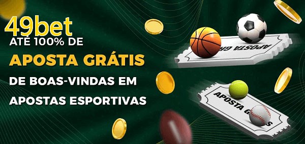 49betbet Ate 100% de Aposta Gratis